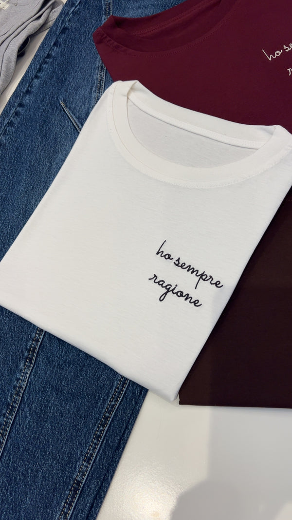 "ho sempre ragione" - BIANCO